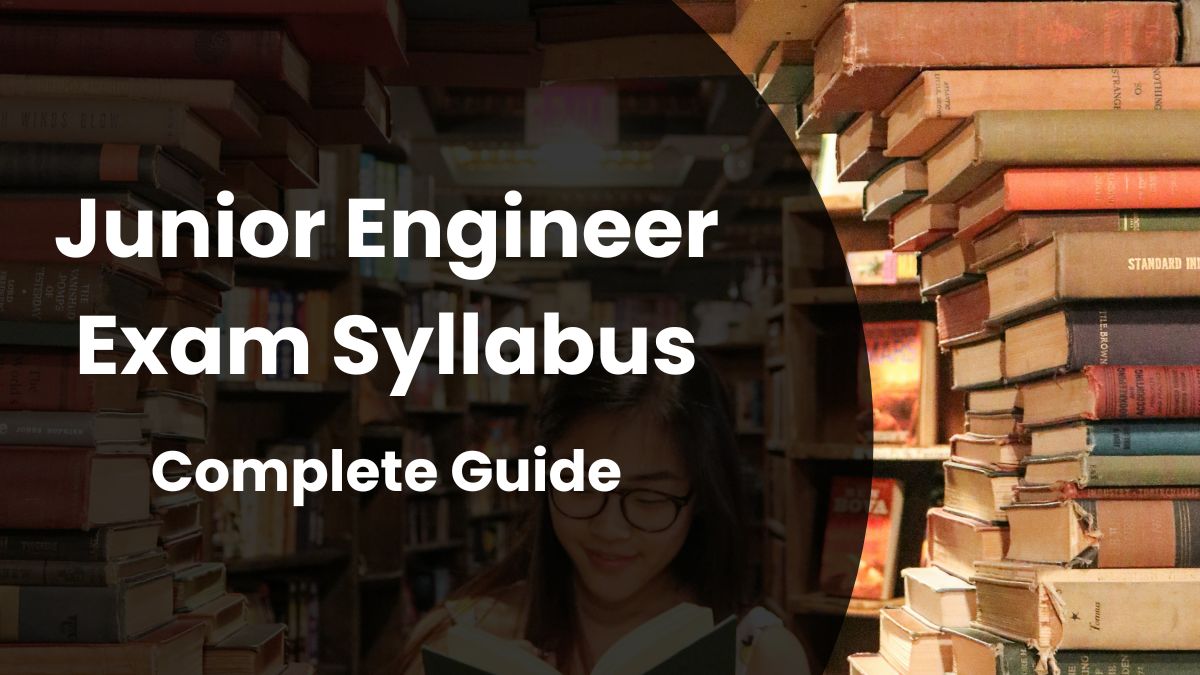 Junior Engineer Exam Syllabus