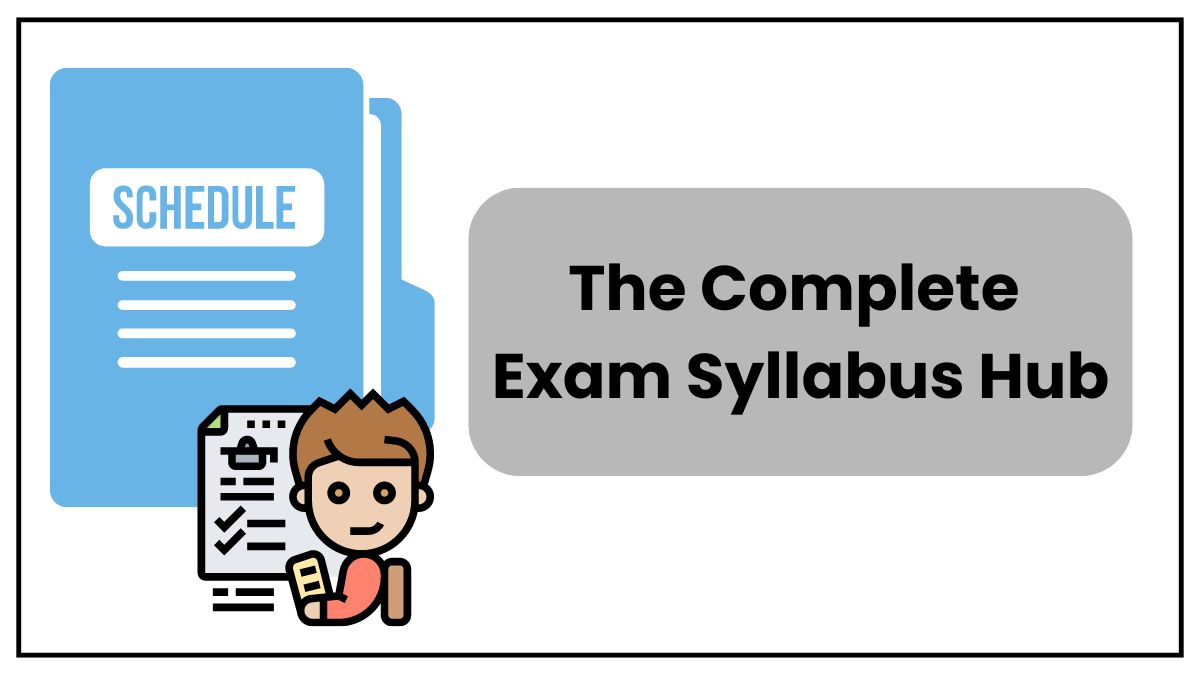 The Complete Exam Syllabus Hub