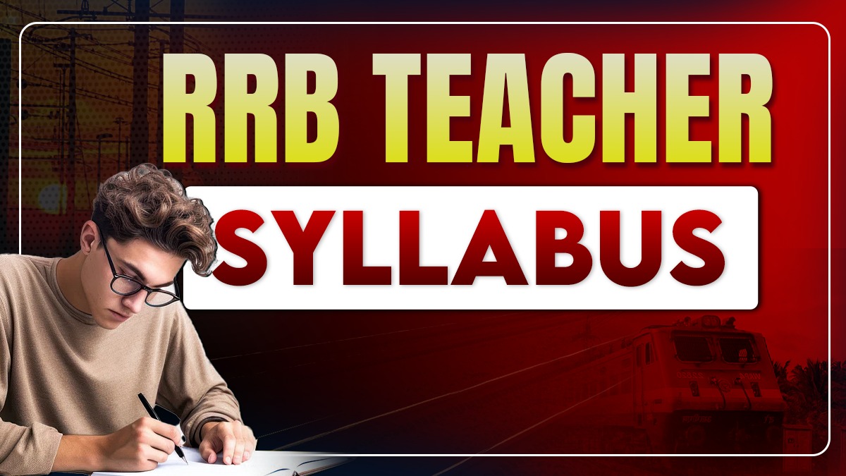 RRB Teacher Syllabus