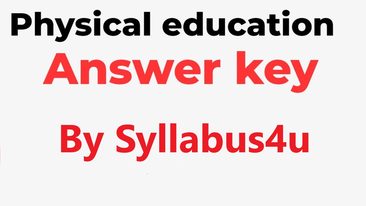 cbse class 12 physical education answer key 2026